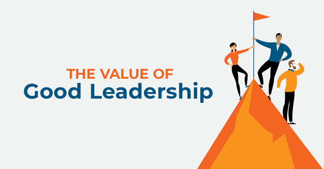The Value of Good Leadership