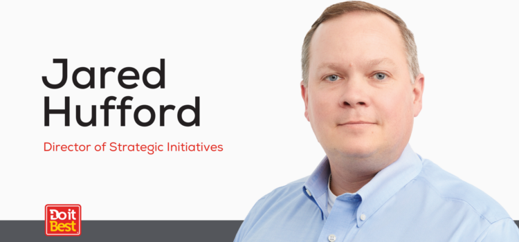 Do it Best Names Jared Hufford Director of Strategic Initiatives