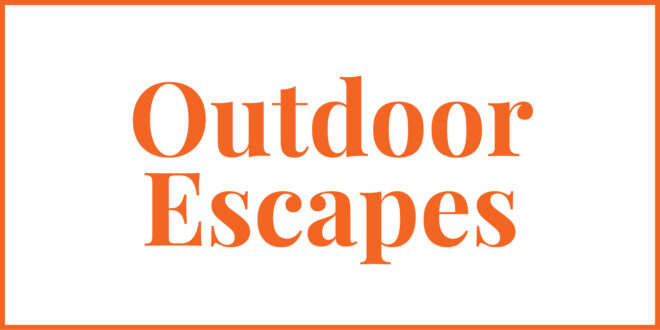 Outdoor Escapes