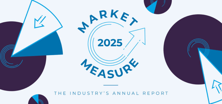 Market Measure 2025: The Industry’s Annual Report