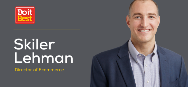 Skiler Lehman Returns to Do it Best as Director of E-Commerce