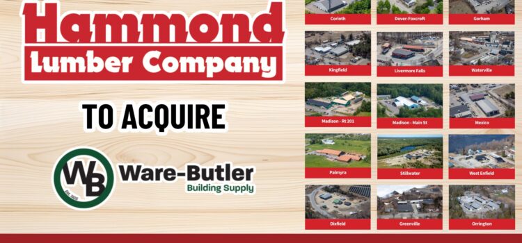 Hammond Lumber Company to Acquire Ware-Butler Building Supply