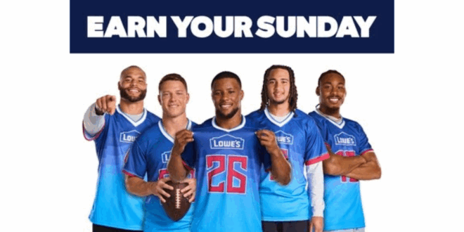 Lowe's earn your sunday campaign