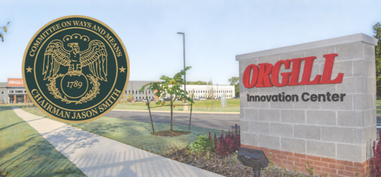 Orgill to Host U.S. House Ways and Means Committee Field Hearing